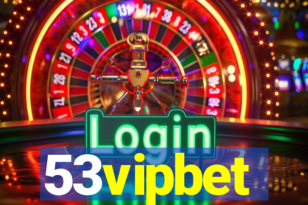 53vipbet