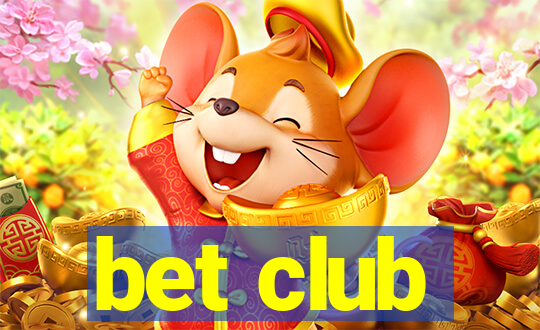 bet club