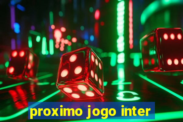 proximo jogo inter