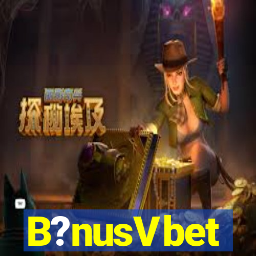 B?nusVbet