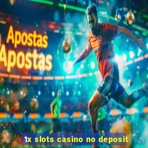 1x slots casino no deposit