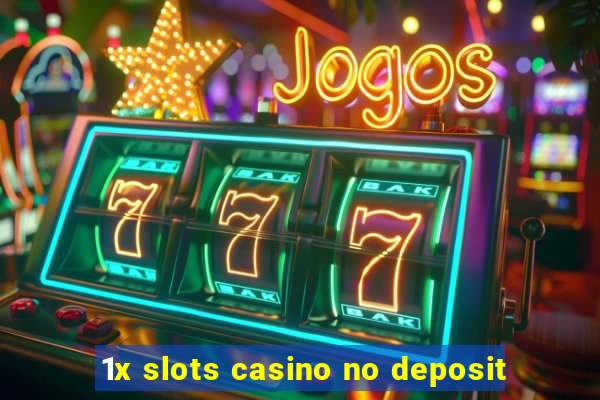 1x slots casino no deposit