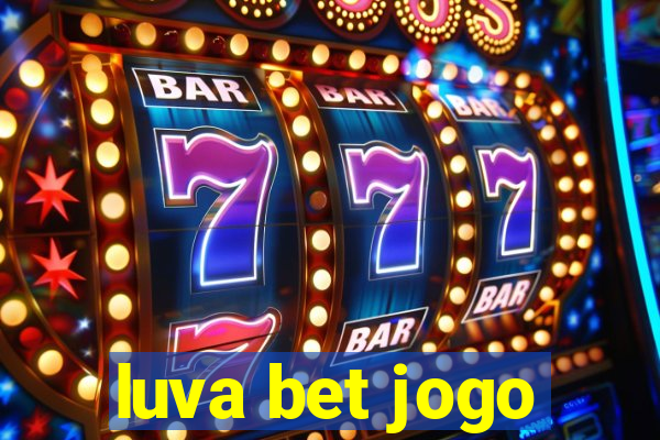 luva bet jogo