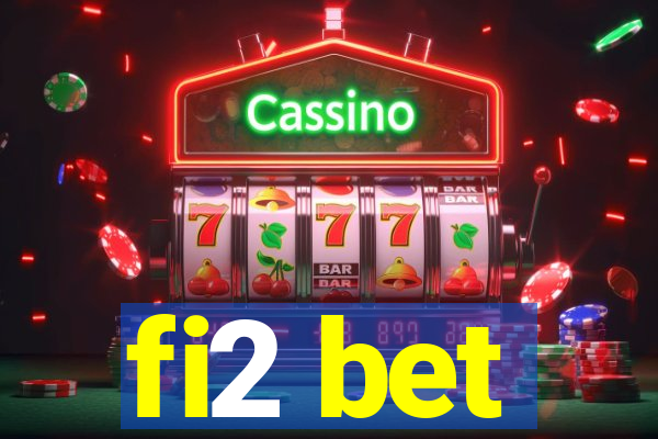 fi2 bet