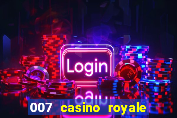 007 casino royale online dublado hd