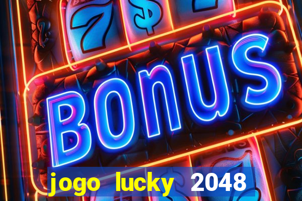 jogo lucky 2048 paga mesmo