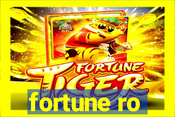 fortune ro