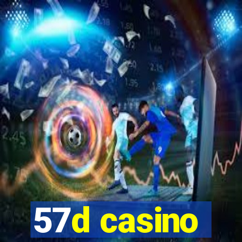 57d casino