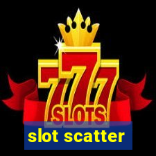 slot scatter