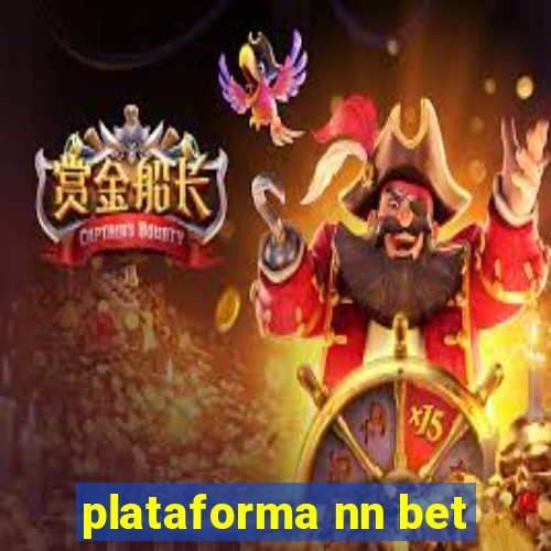 plataforma nn bet