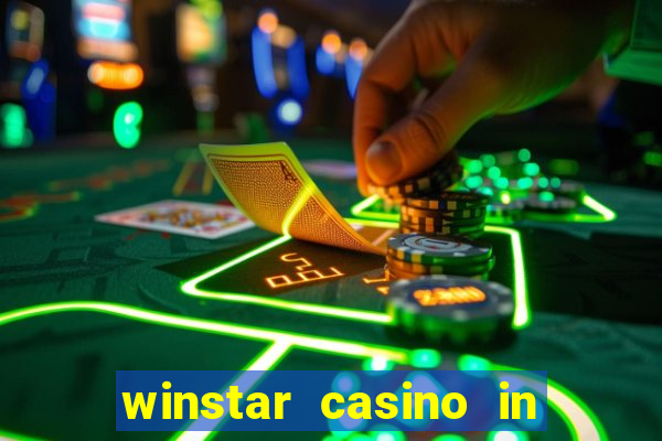 winstar casino in thackerville ok