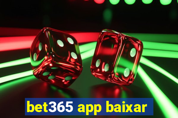 bet365 app baixar