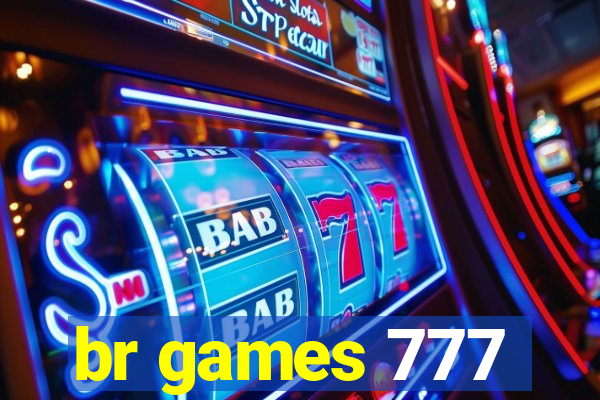 br games 777