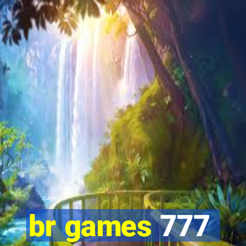 br games 777