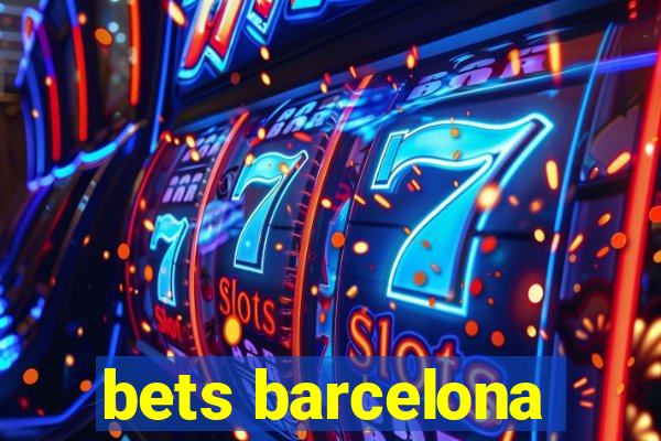 bets barcelona