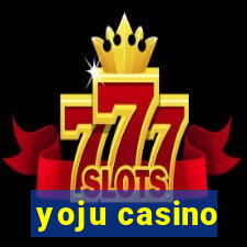 yoju casino