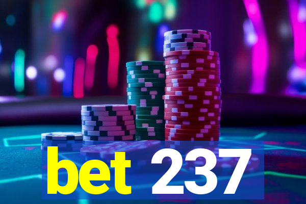 bet 237