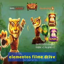 elementos filme drive