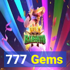 777 Gems