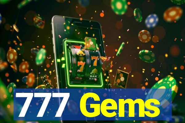 777 Gems