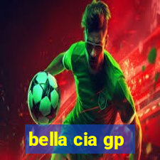 bella cia gp