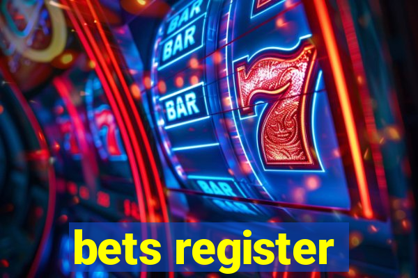 bets register