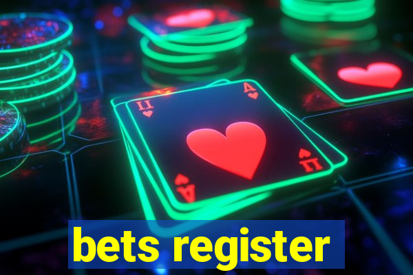 bets register