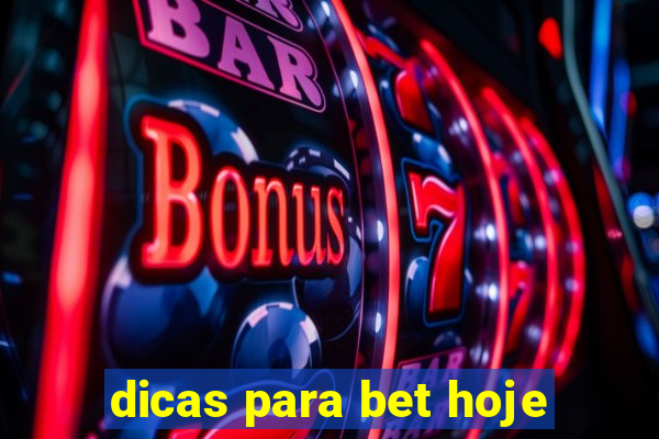 dicas para bet hoje