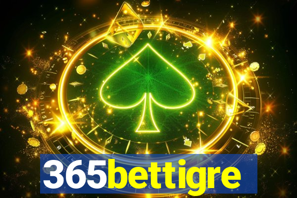 365bettigre