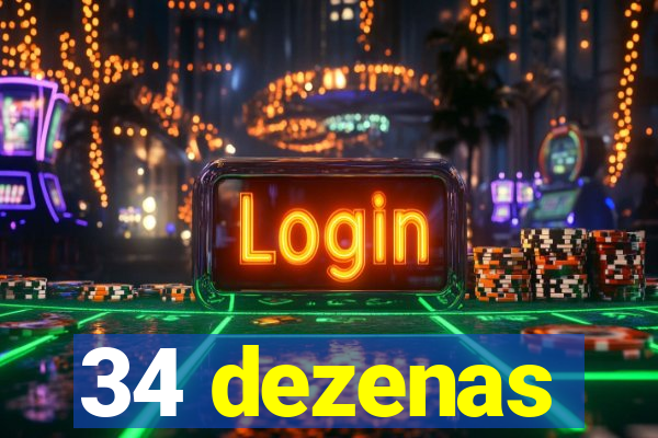 34 dezenas