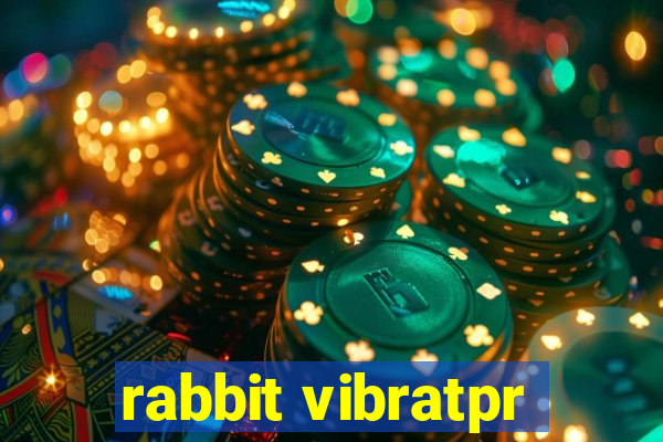 rabbit vibratpr