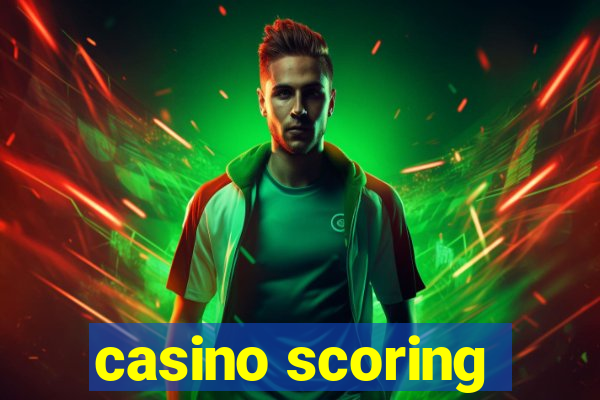 casino scoring