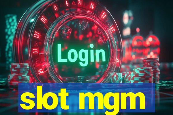 slot mgm