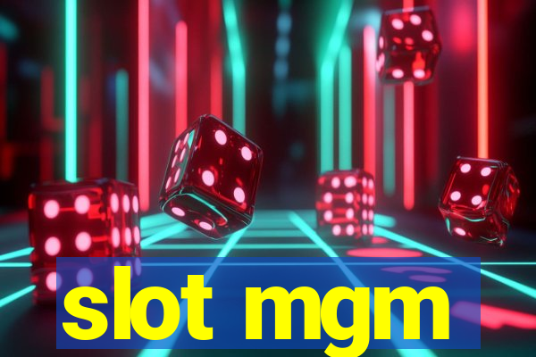 slot mgm