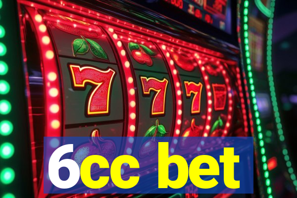 6cc bet