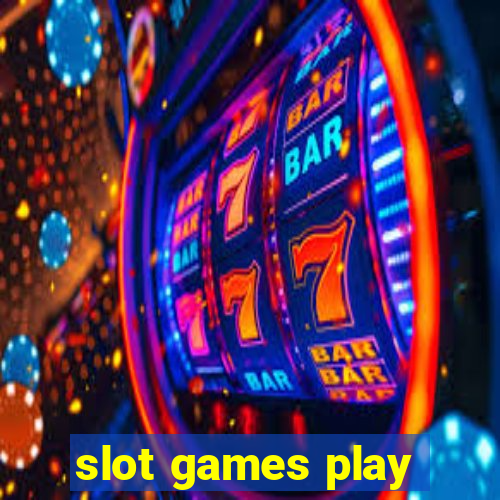 slot games play