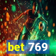 bet 769