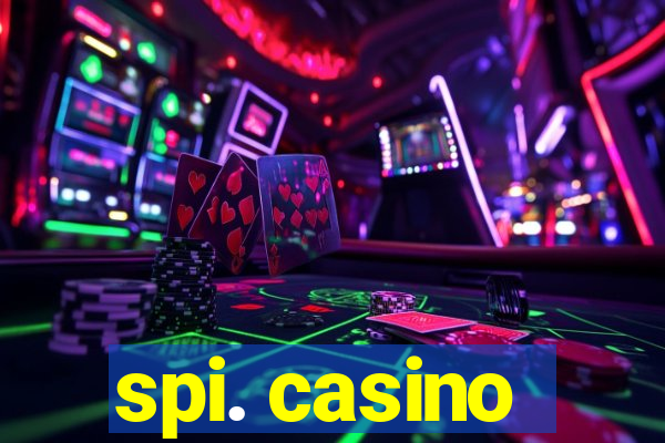 spi. casino