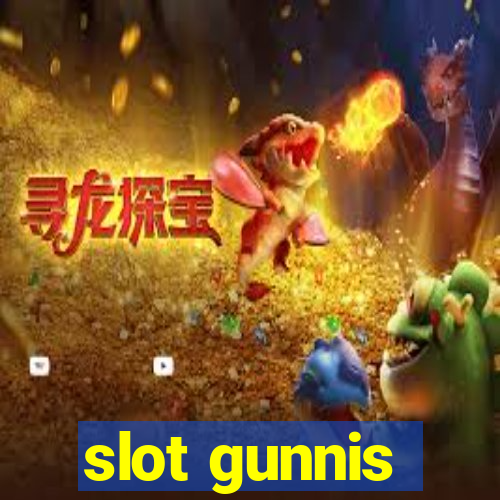 slot gunnis