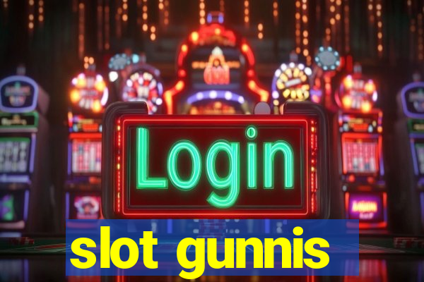 slot gunnis