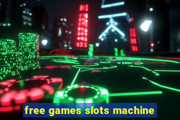 free games slots machine