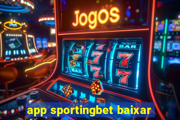 app sportingbet baixar