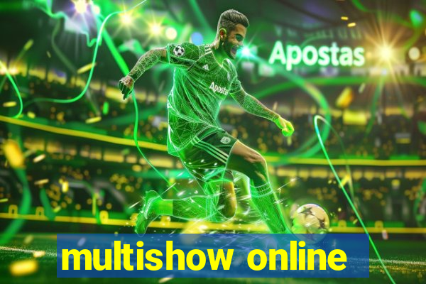 multishow online