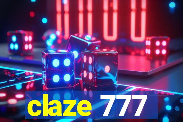 claze 777