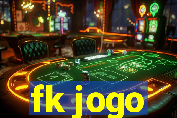 fk jogo