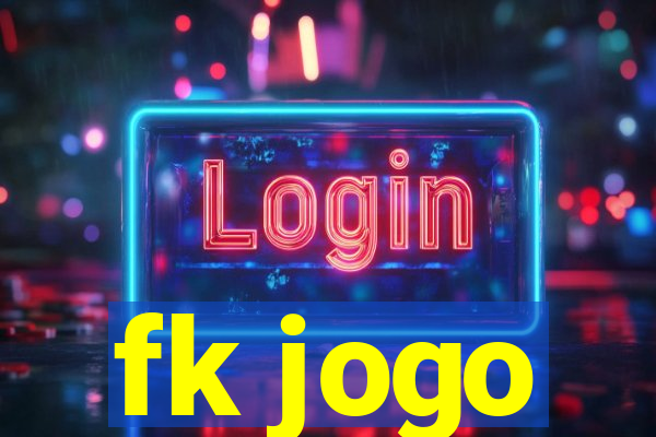 fk jogo