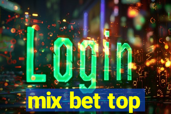 mix bet top