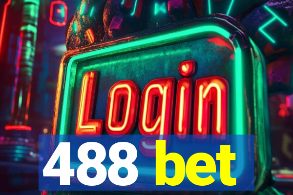 488 bet