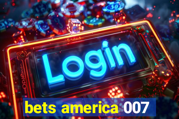 bets america 007