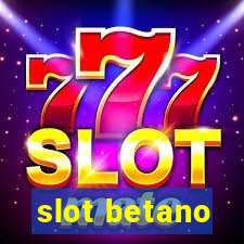 slot betano